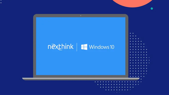 Nexthink Windows 10